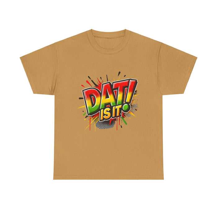 DAT IS  IT Unisex Heavy Cotton Tee  -  (Express Delivery available)