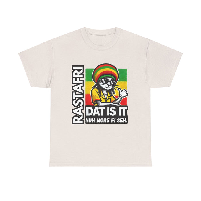 Rastafari DAT IS  IT Unisex Heavy Cotton Tee  -  (Express Delivery available)