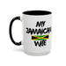  Best Jamaican Wife Accent Coffee Mug (15oz)