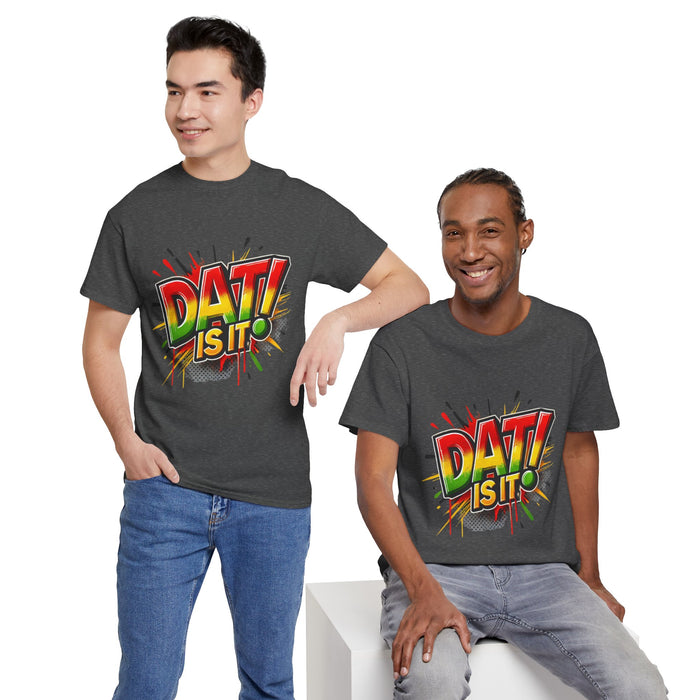 DAT IS  IT Unisex Heavy Cotton Tee  -  (Express Delivery available)