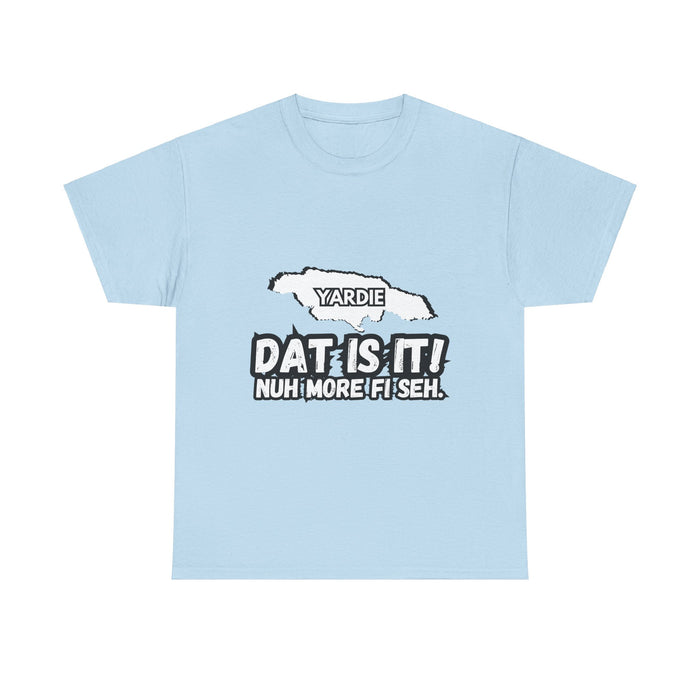 DAT IS  IT Yardie 2 -  Yardie Unisex Heavy Cotton Tee  -  (Express Delivery available)