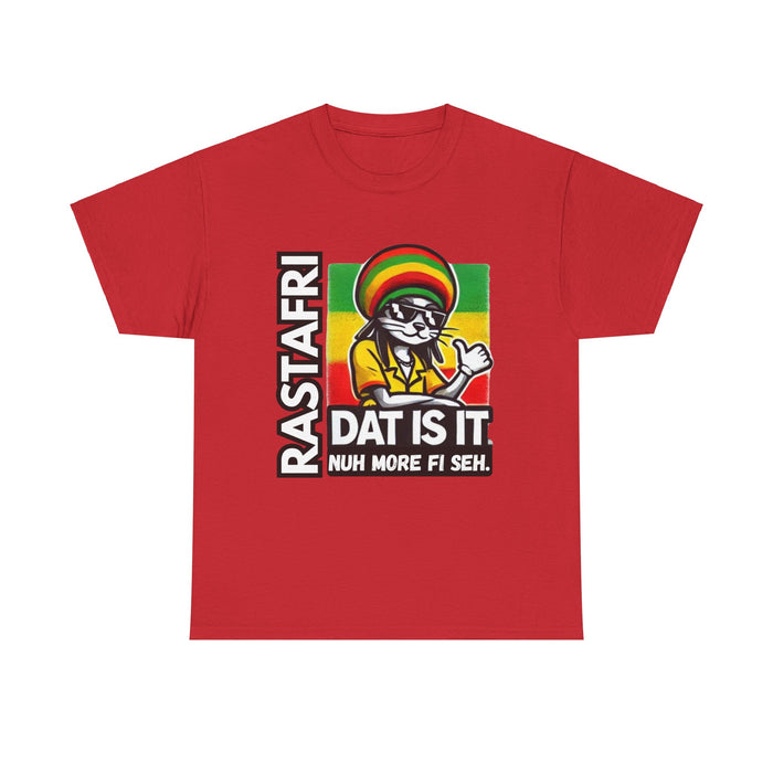 Rastafari DAT IS  IT Unisex Heavy Cotton Tee  -  (Express Delivery available)