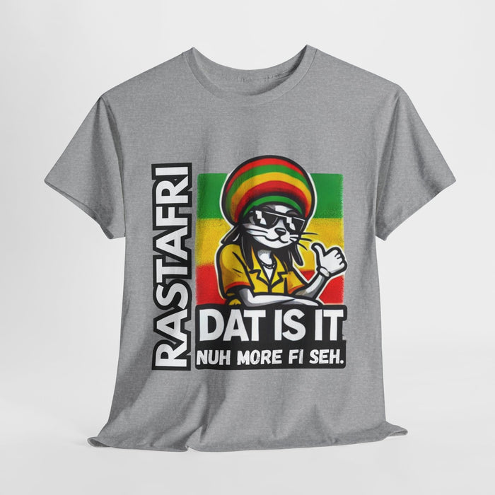 Rastafari DAT IS  IT Unisex Heavy Cotton Tee  -  (Express Delivery available)