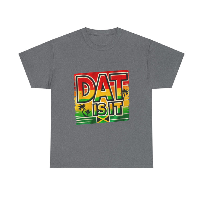 DAT IS  IT Rasta Unisex Heavy Cotton Tee  -  (Express Delivery available)