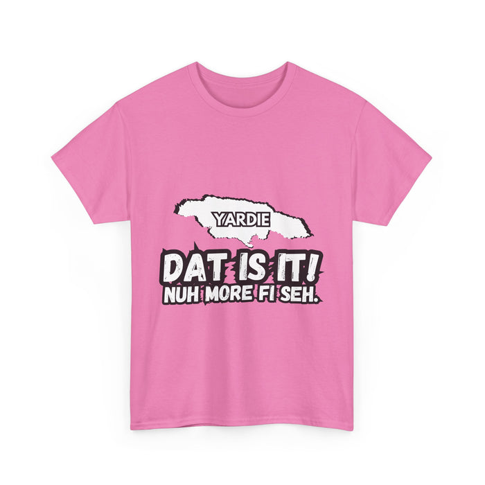 DAT IS  IT Yardie 2 -  Yardie Unisex Heavy Cotton Tee  -  (Express Delivery available)