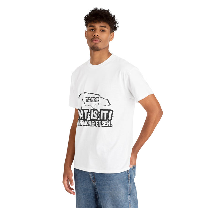 DAT IS  IT Yardie 2 -  Yardie Unisex Heavy Cotton Tee  -  (Express Delivery available)