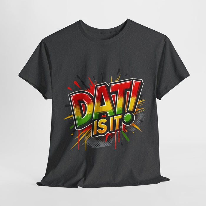 DAT IS  IT Unisex Heavy Cotton Tee  -  (Express Delivery available)