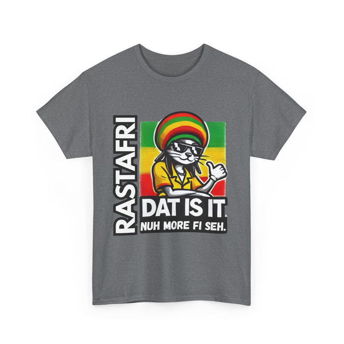 Rastafari DAT IS  IT Unisex Heavy Cotton Tee  -  (Express Delivery available)