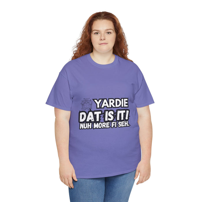 YARDIE DAT IS  IT 2 -   Yardie Unisex Heavy Cotton Tee  -  (Express Delivery available)