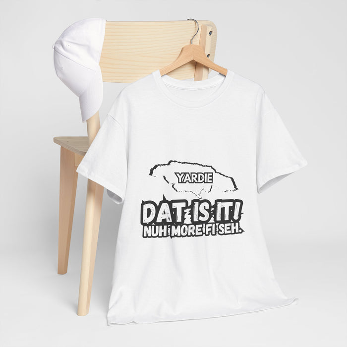 DAT IS  IT Yardie 2 -  Yardie Unisex Heavy Cotton Tee  -  (Express Delivery available)