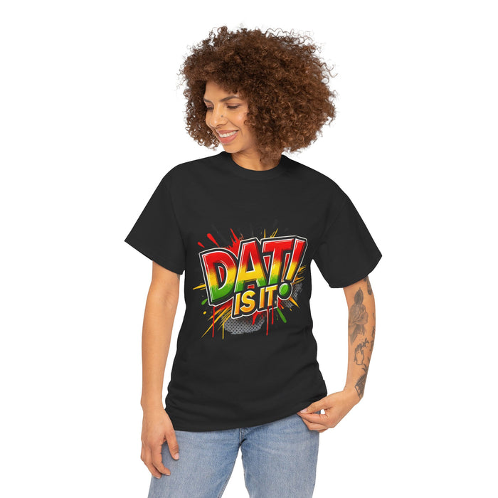 DAT IS  IT Unisex Heavy Cotton Tee  -  (Express Delivery available)