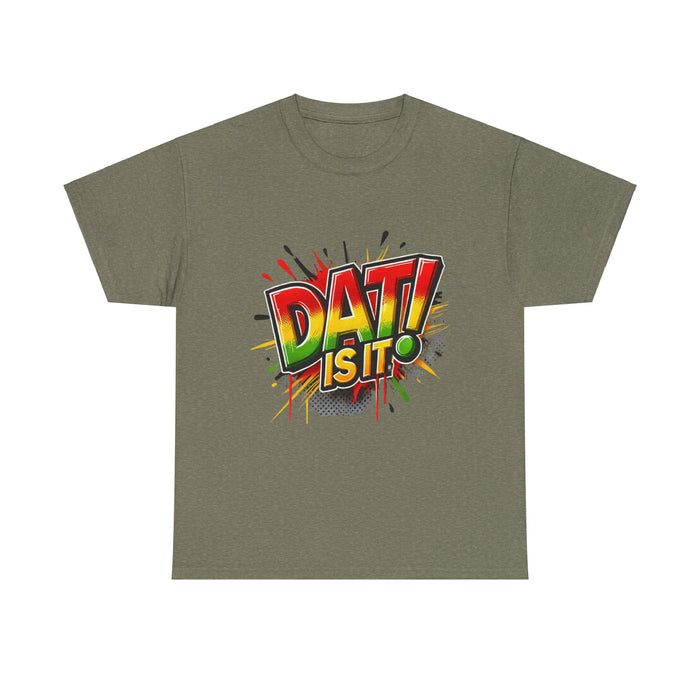 DAT IS  IT Unisex Heavy Cotton Tee  -  (Express Delivery available)