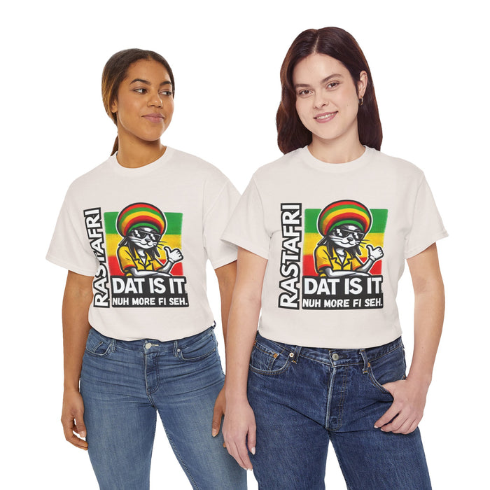 Rastafari DAT IS  IT Unisex Heavy Cotton Tee  -  (Express Delivery available)