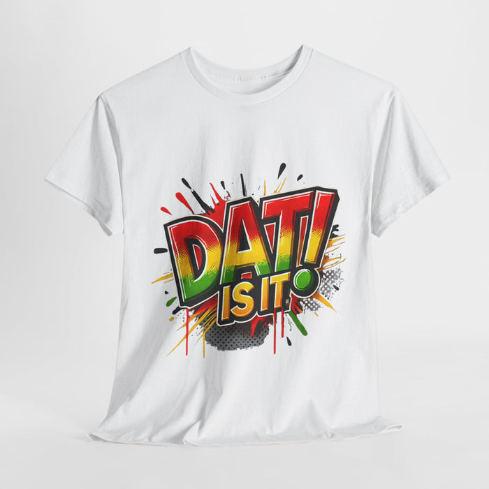 DAT IS  IT Unisex Heavy Cotton Tee  -  (Express Delivery available)