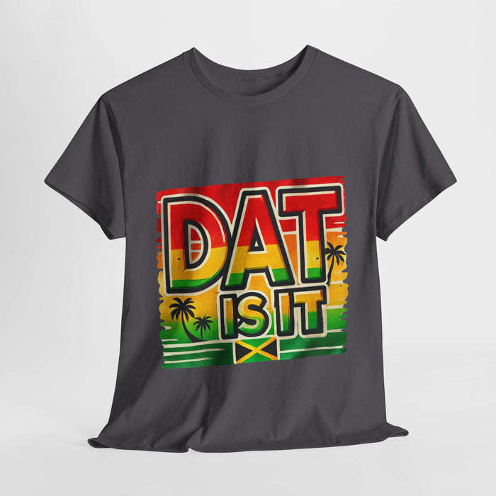 DAT IS  IT Rasta Unisex Heavy Cotton Tee  -  (Express Delivery available)