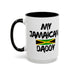  Best Jamaican Daddy Accent Coffee Mug (15oz)