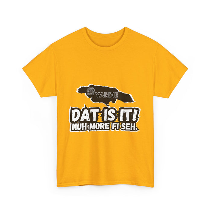 DAT IS  IT Jamaica 2 -  Yardie Unisex Heavy Cotton Tee  -  (Express Delivery available)