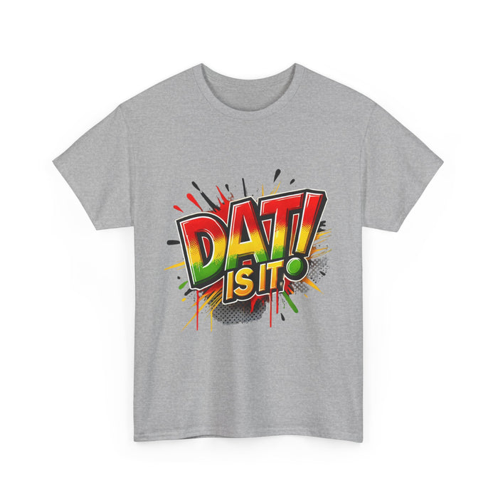 DAT IS  IT Unisex Heavy Cotton Tee  -  (Express Delivery available)