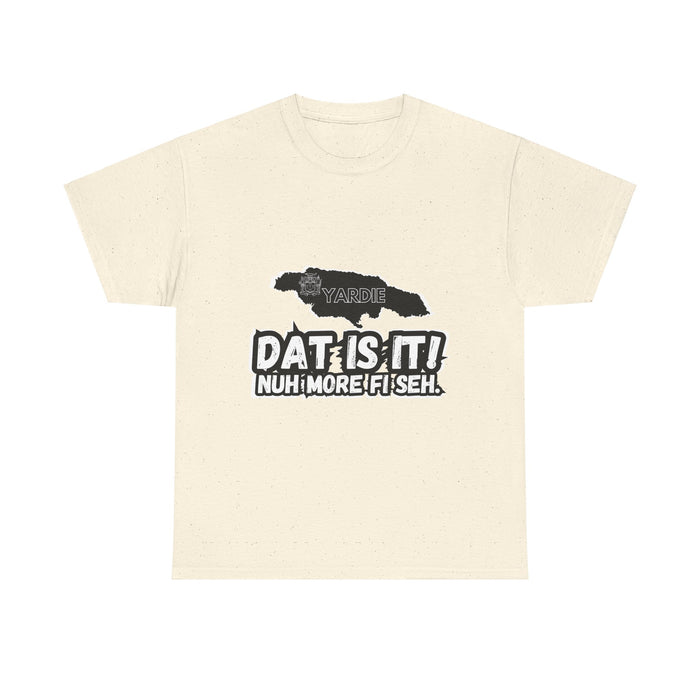 DAT IS  IT Jamaica 2 -  Yardie Unisex Heavy Cotton Tee  -  (Express Delivery available)