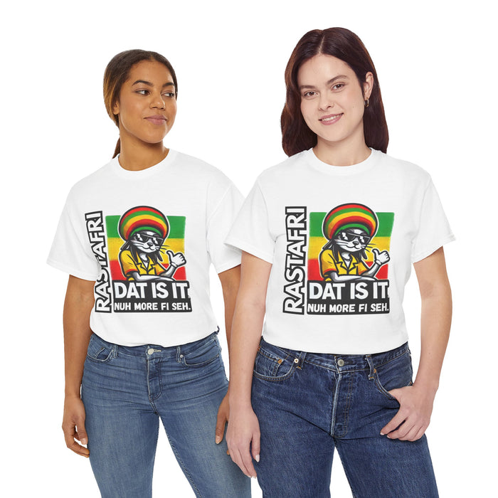 Rastafari DAT IS  IT Unisex Heavy Cotton Tee  -  (Express Delivery available)