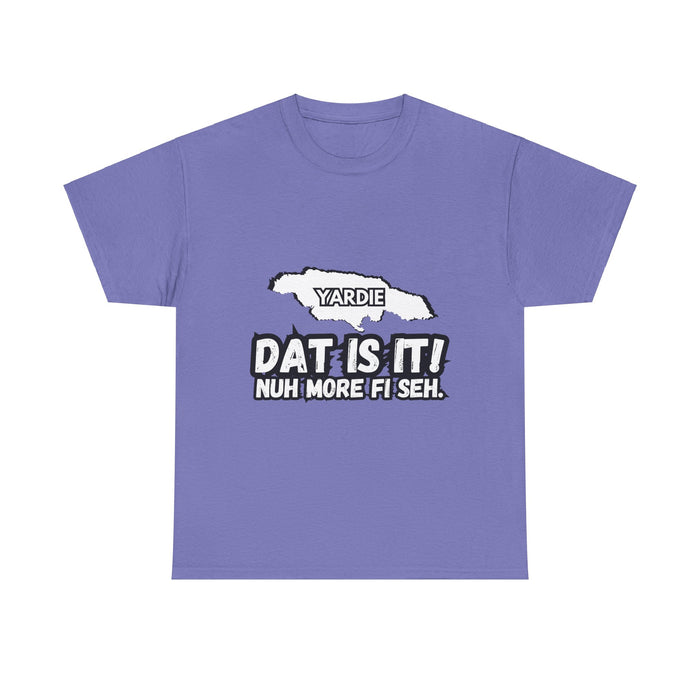 DAT IS  IT Yardie 2 -  Yardie Unisex Heavy Cotton Tee  -  (Express Delivery available)