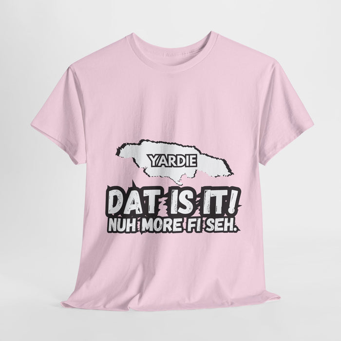 DAT IS  IT Yardie 2 -  Yardie Unisex Heavy Cotton Tee  -  (Express Delivery available)