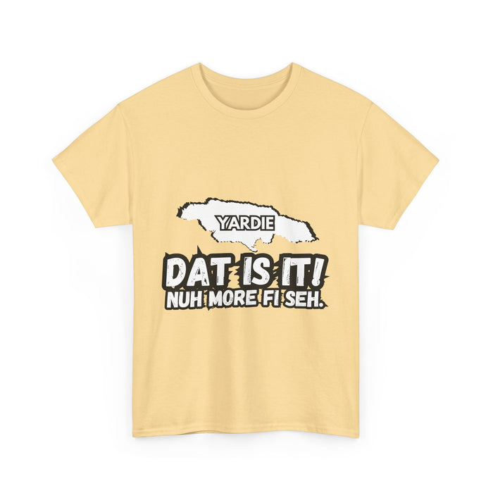 DAT IS  IT Yardie 2 -  Yardie Unisex Heavy Cotton Tee  -  (Express Delivery available)