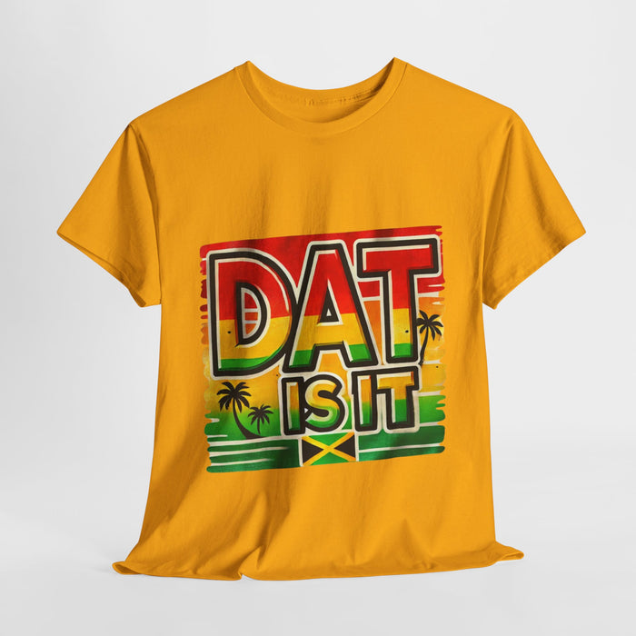 DAT IS  IT Rasta Unisex Heavy Cotton Tee  -  (Express Delivery available)