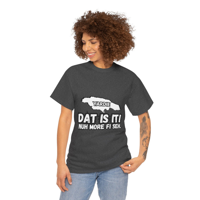 DAT IS  IT Yardie 2 -  Yardie Unisex Heavy Cotton Tee  -  (Express Delivery available)