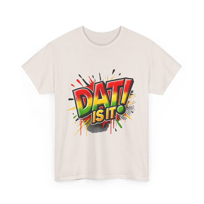 DAT IS  IT Unisex Heavy Cotton Tee  -  (Express Delivery available)